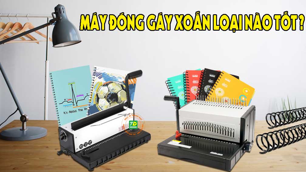 Máy Đóng Gáy Xoắn Loại Nào Tốt? Mẹo Hay Khi Chọn Mua Máy Đóng Sách Gáy Xoắn